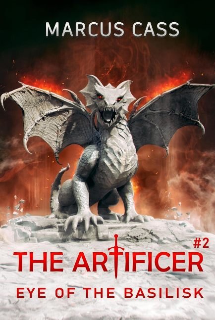 Eye of the Basilisk (The Artificer Book 2): A Portal Progression Fantasy Series