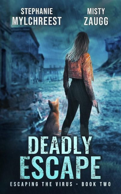 Deadly Escape: A Post-Apocalyptic Pandemic Survival Thriller (Escaping the Virus Book 2)