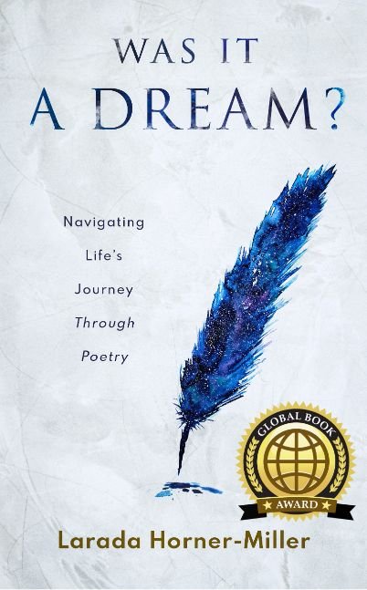 Was It a Dream?: Navigating Life's Journey Through Poetry